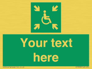 Custom sign safe condition evacuation temporary refuge